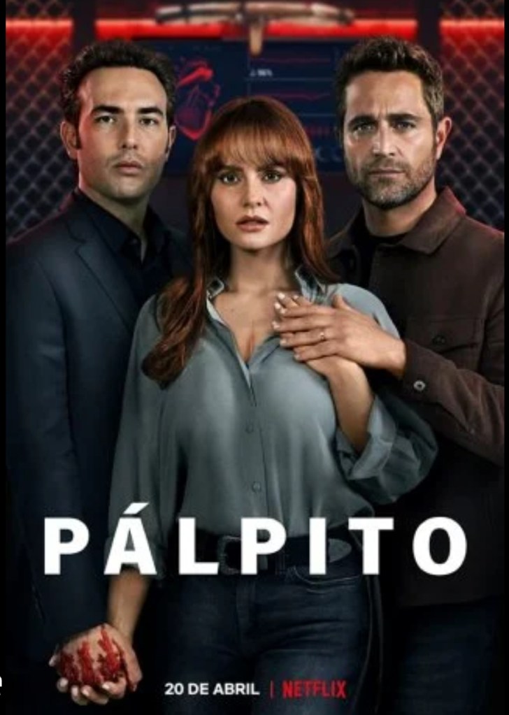 Pálpito- Serie tv Netflix